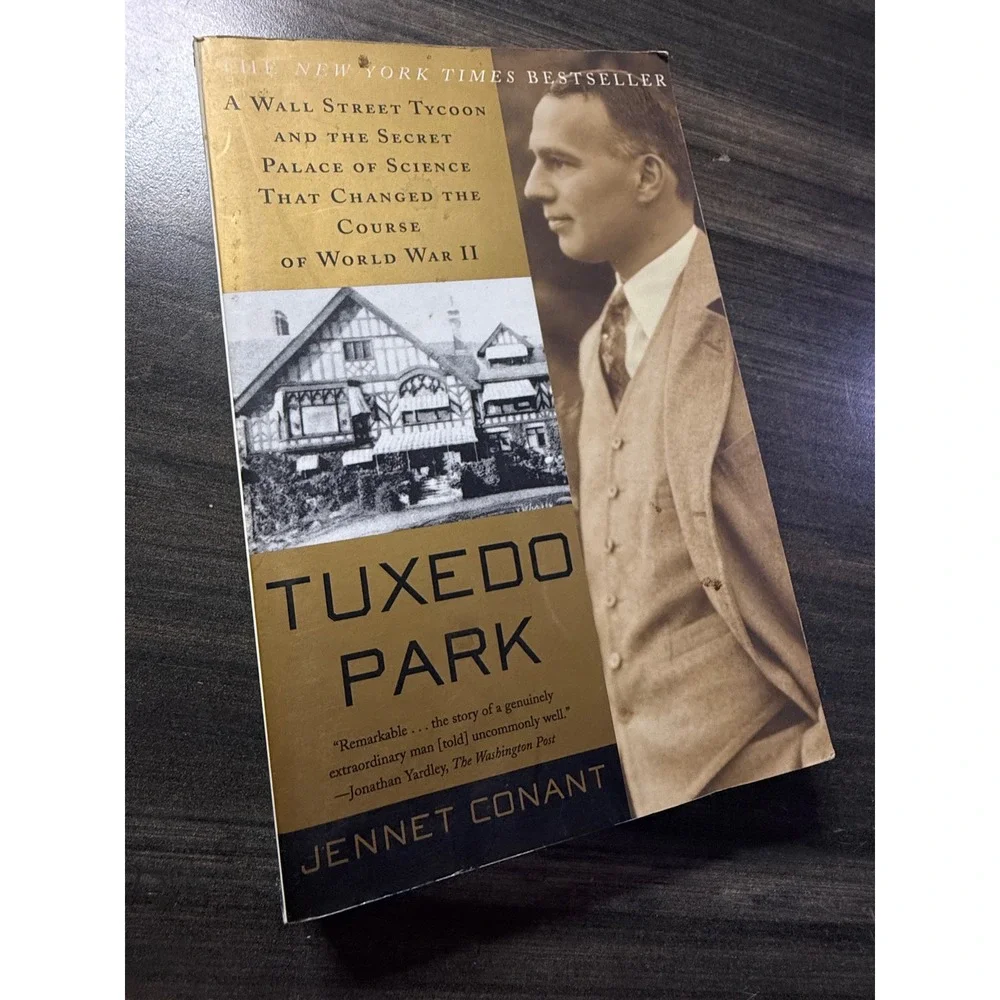 Tuxedo Park Jennet Conant Wall Street Tycoon Science World War II Paperback Book